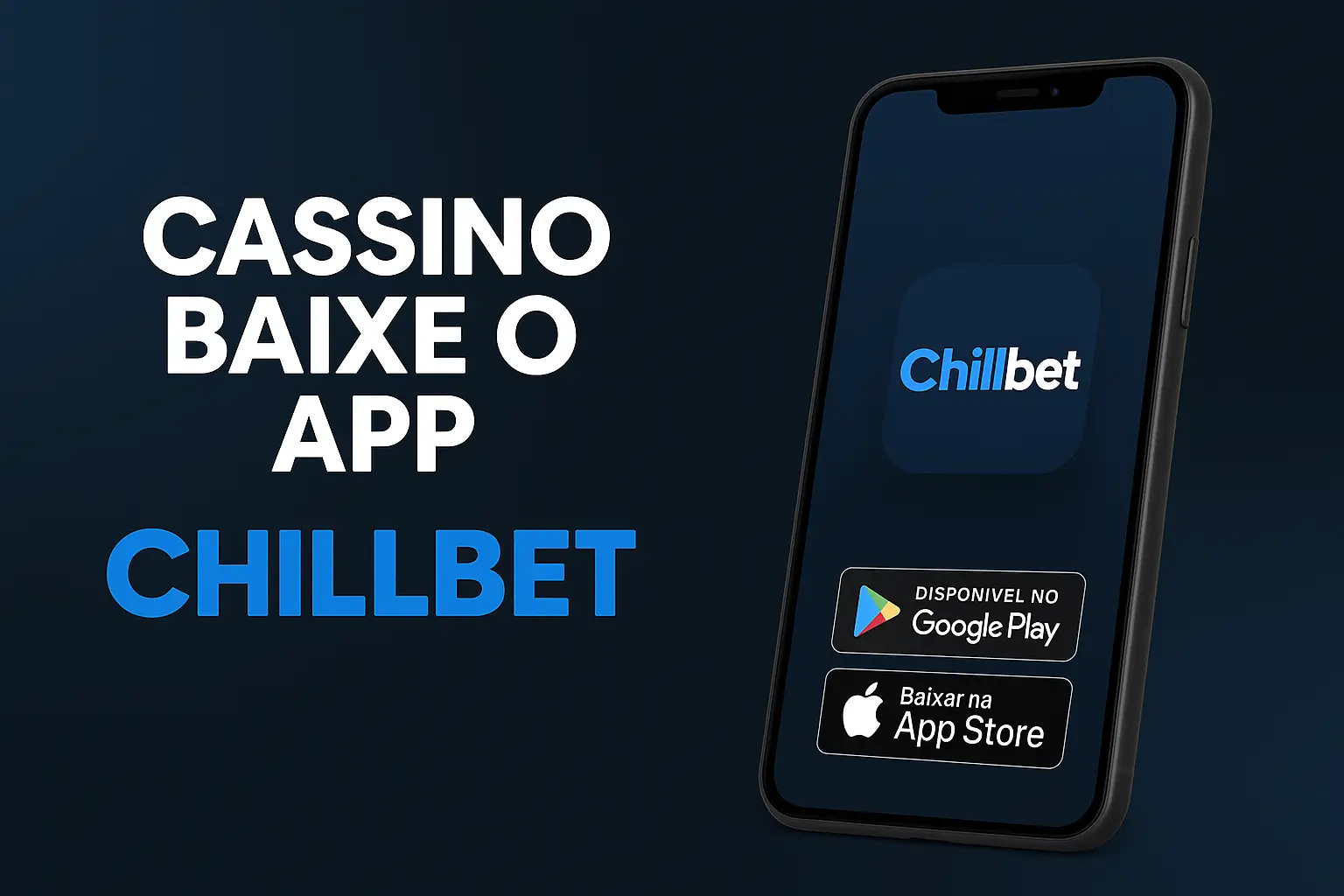 Baixar o CHILLBET Cassino App